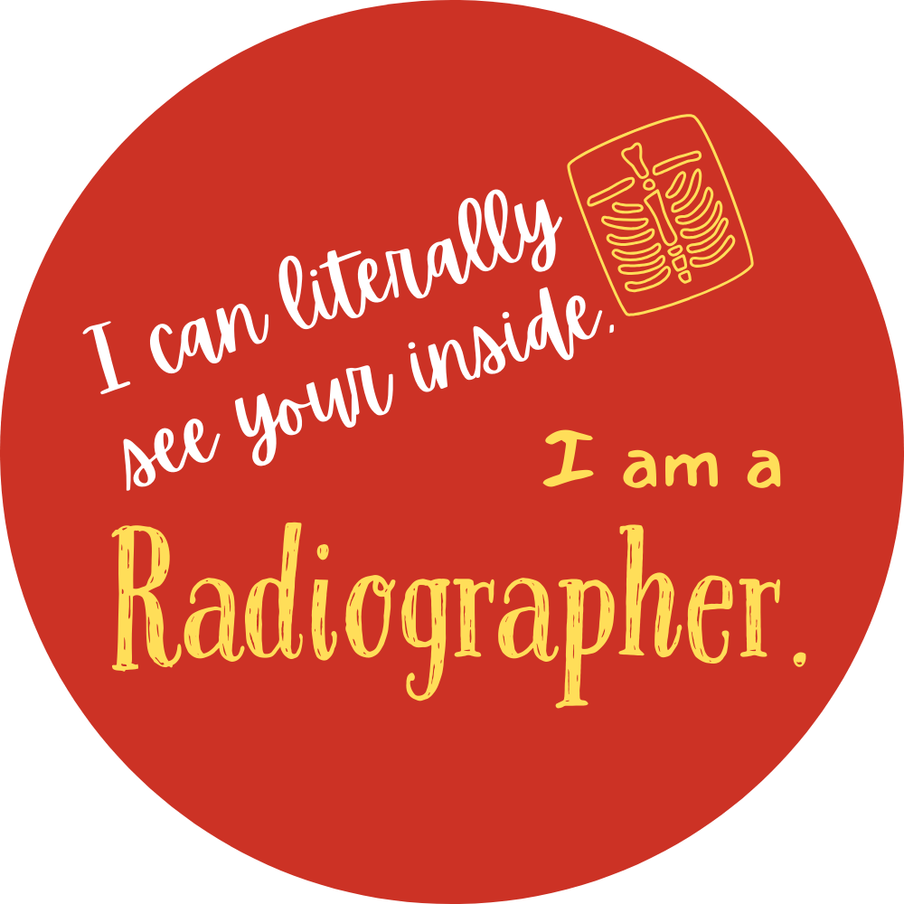 "I can literally see your inside, I am a Radiographer." on a White glossy mug